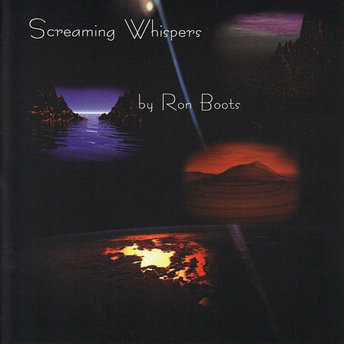 Ron Boots | Screaming Whispers