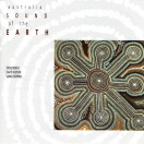 Steve Roach, David Hudson, Sarah Hopkins | Australia: Sounds of the Earth