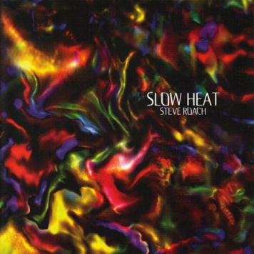Steve Roach | Slow Heat