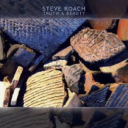 Steve Roach | Truth and Beauty