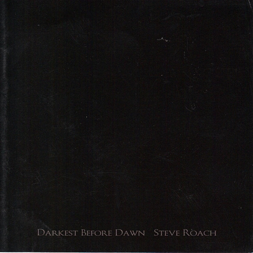 Steve Roach | Darkest Before Dawn
