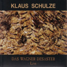 Klaus Schulze | Das Wagner Desaster