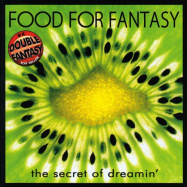 Food For Fantasy | The Secret of Dreamin'