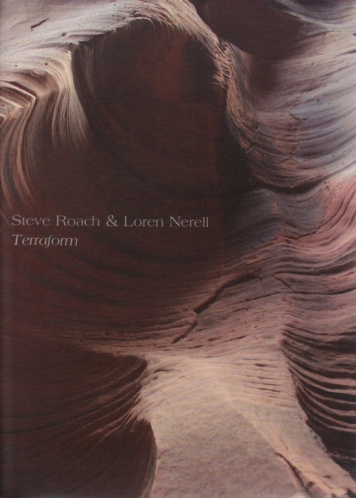 Steve Roach, Loren Nerell | Terraform