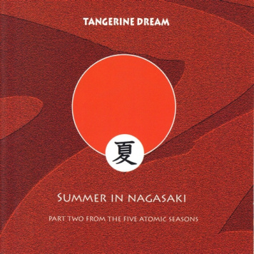 Tangerine Dream | Summer in Nagasaki