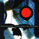 Tangerine Dream | Booster