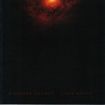 Steve Roach | A Deeper Silence