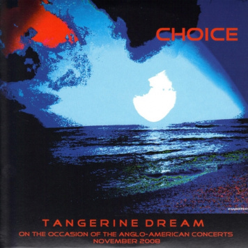 Tangerine Dream | Choice