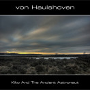 Von Haulshoven | Kiko and the Ancient Astronaut