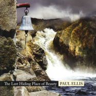 Paul Ellis | Last Hiding Place of Beauty