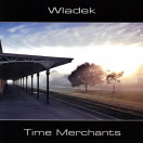 Wladek Komendarek | Time Merchants