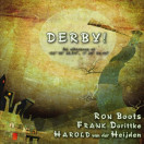 Ron Boots | Derby!