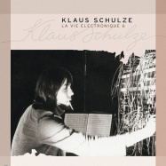 Klaus Schulze | La Vie Electronique 6