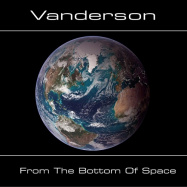 Vanderson | From the Bottom of Space