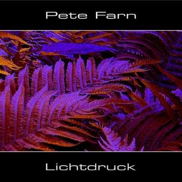 Pete Farn | Lichtdruck