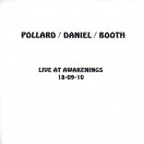Brendan Pollard, Michael Daniel, Phil Both | Live at Awakenings 18-09-10