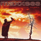 Maxxess | The Sequel
