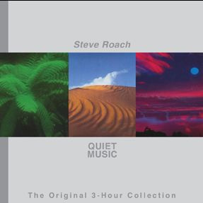 Steve Roach | Quiet Music: The Original 3-Hour Collection
