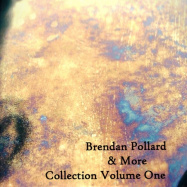 Brendan Pollard, More | Collection Volume 1