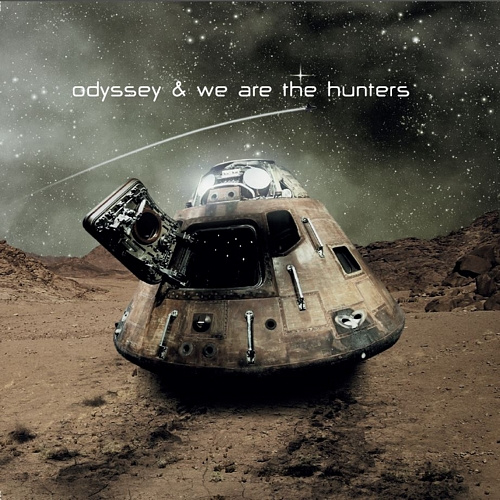 Odyssey & We Are The Hunters