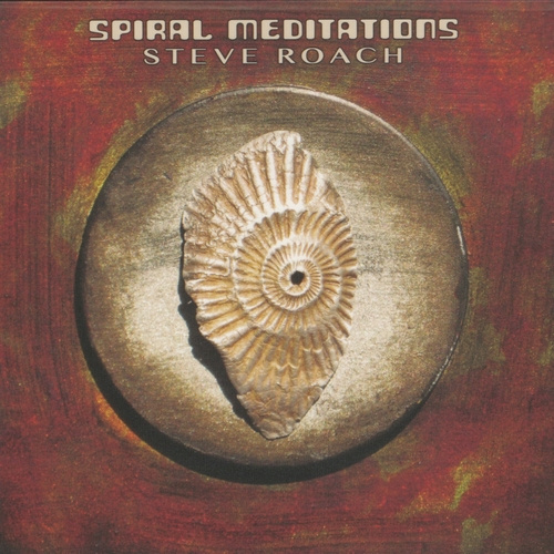 Steve Roach | Spiral Meditations