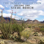 Steve Roach | The Desert Collection 1
