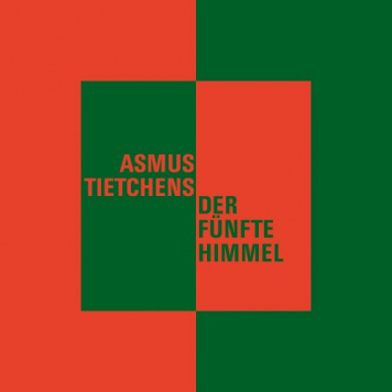 Asmus Tietchens | Der Funfte Himmel