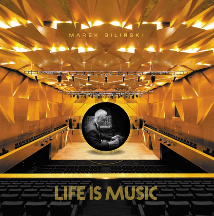 Marek Biliński | Life is Music