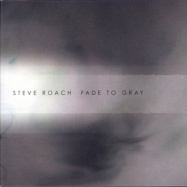 Steve Roach | Fade to Gray