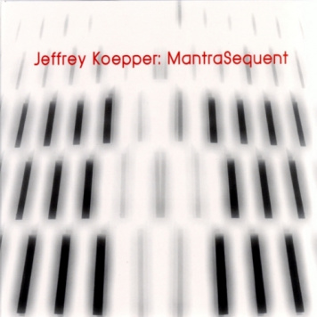 Jeffrey Koepper | MantraSequent