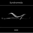 Syndromeda | XXX