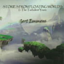 Gert Emmens | Stories from Floating Worlds