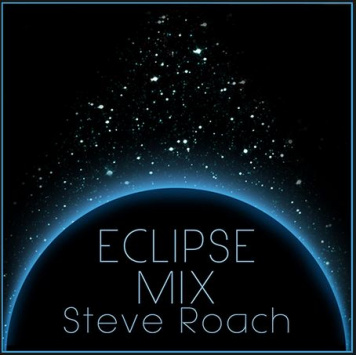 Steve Roach | Eclipse Mix