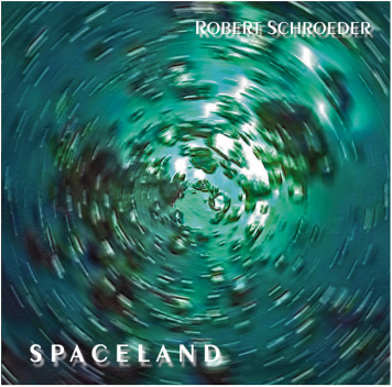 Robert Schroeder | Spaceland