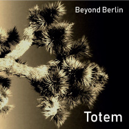 Beyond Berlin | Totem