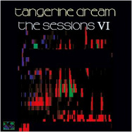Tangerine Dream | The Sessions 6