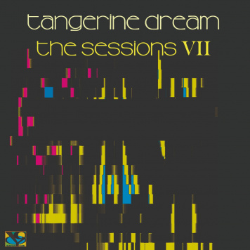 Tangerine Dream | The Sessions 7