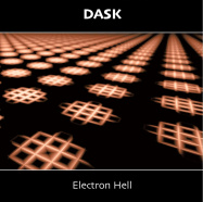 DASK | Electron Hell