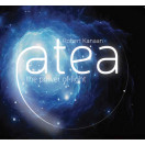 Robert Kanaan | Atea - The Power of Light