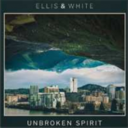 Paul Ellis, Jared White | Unbroken Spirit