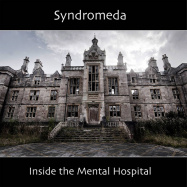 Syndromeda | Inside the Mental Hospital