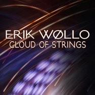 Erik Wollo | Cloud of Strings