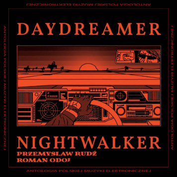 Przemysław Rudź, Roman Odoj | Daydreamer & Nightwalker